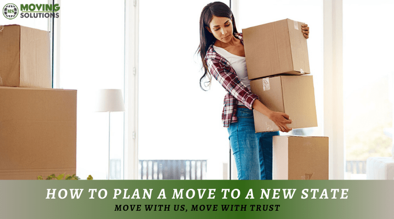 How To Plan A Move To A New State